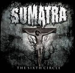 Sumatra : The Sixth Circle